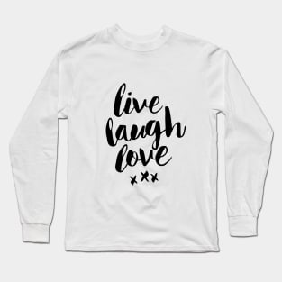 Live Laugh Love Long Sleeve T-Shirt